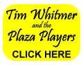 Tim Whitmer and the Plaza Players