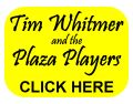 Tim Whitmer and the Plaza Players
